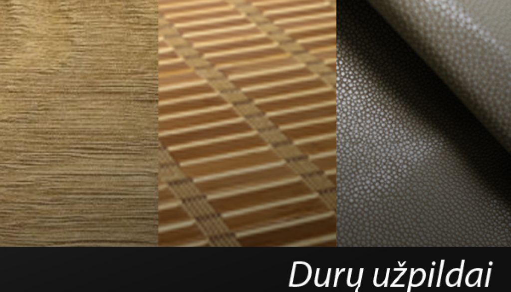 duru uzpildai